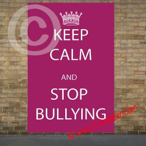 keep calm and stop bullying
