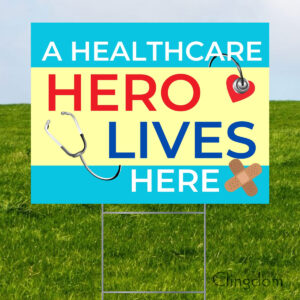 A healthcare hero lives here
