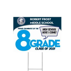 Frost Middle School - 8th Grade Lawn Signs